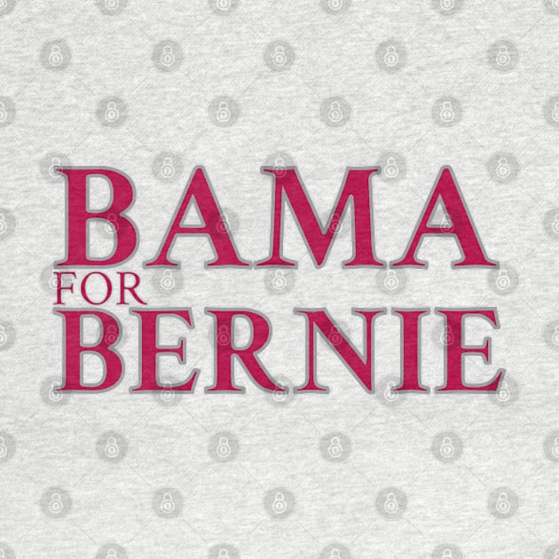 BAMA for BERNIE by willpate